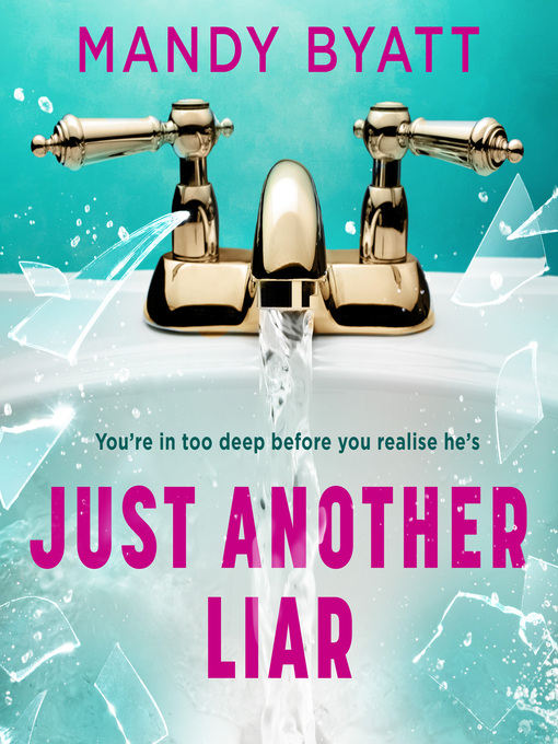 Title details for Just Another Liar by Mandy Byatt - Wait list